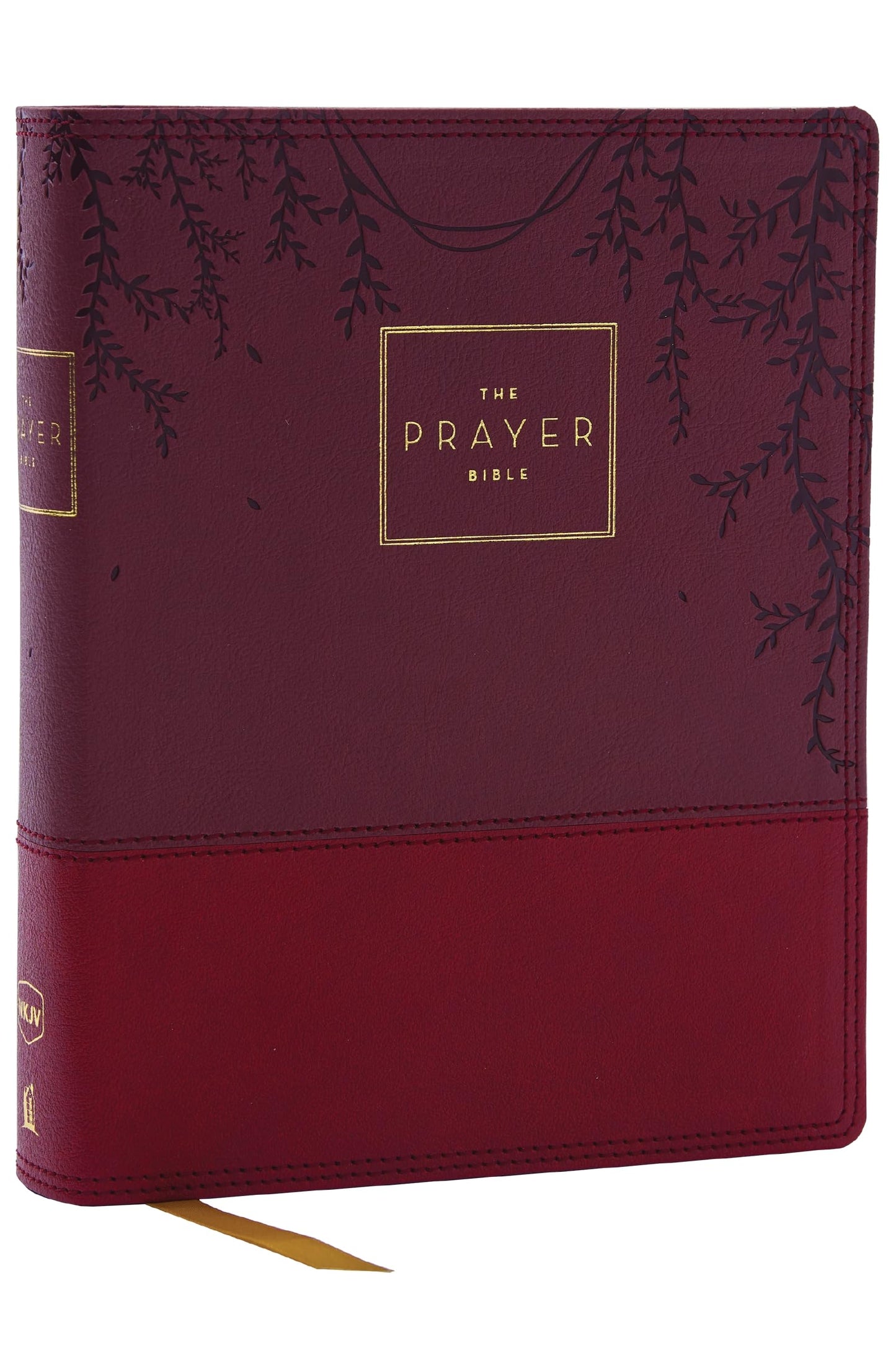 The Prayer Bible: Pray God’s Word Cover to Cover (NKJV, Burgundy Leathersoft, Red Letter, Comfort Print)