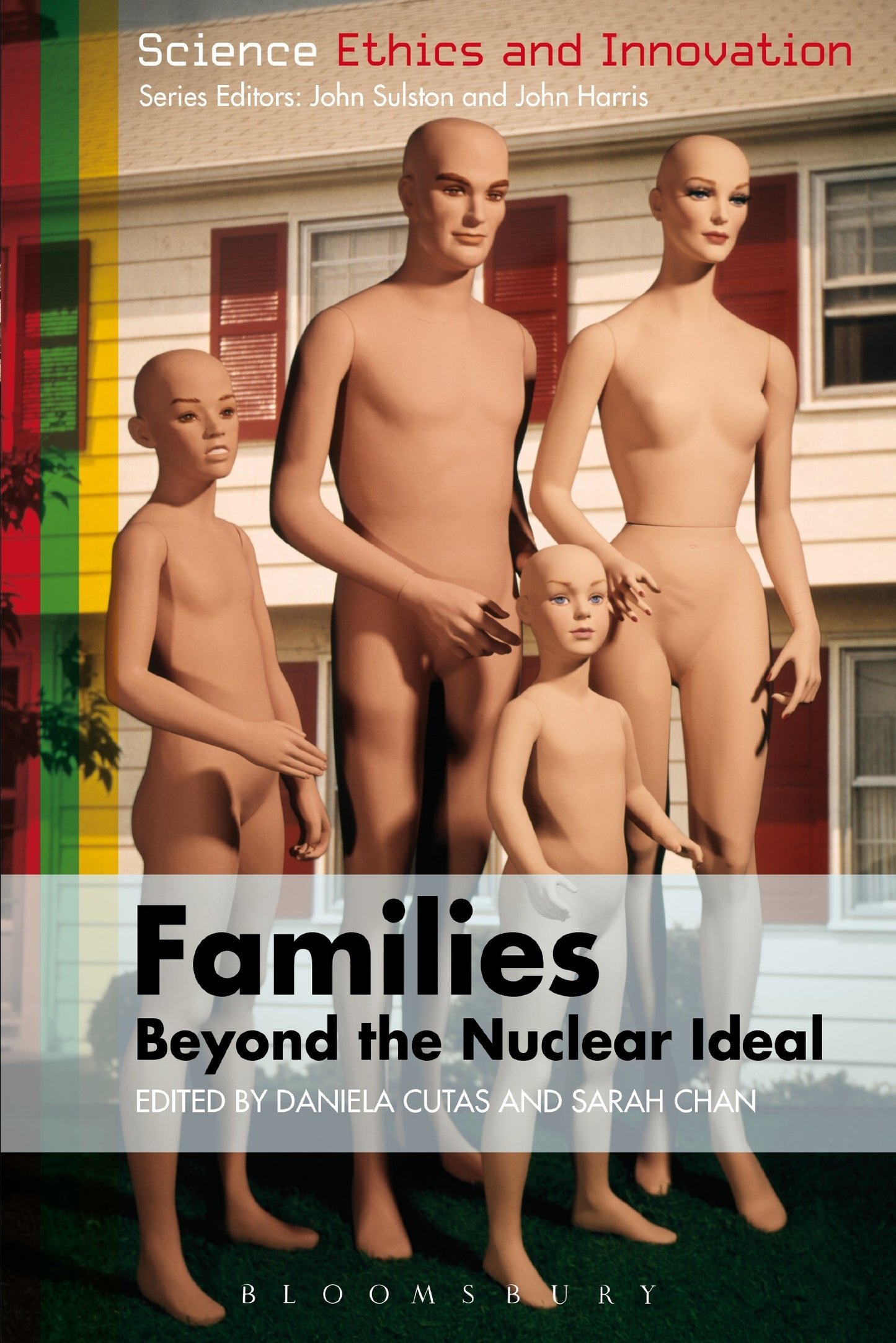 Families – Beyond the Nuclear Ideal (Science Ethics and Society)