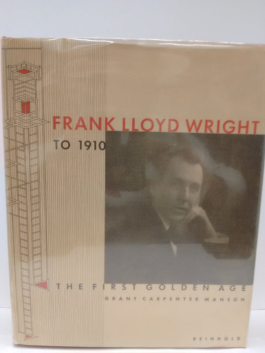 Frank Lloyd Wright to 1910