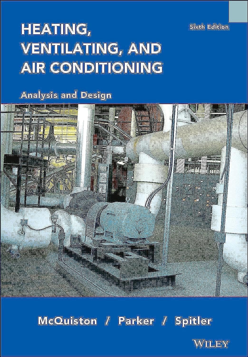 Heating, Ventilating and Air Conditioning: Analysis and Design