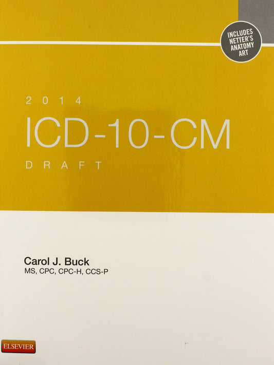 ICD-10-CM, 2014 Draft: Includes Netter's Anatomy Art