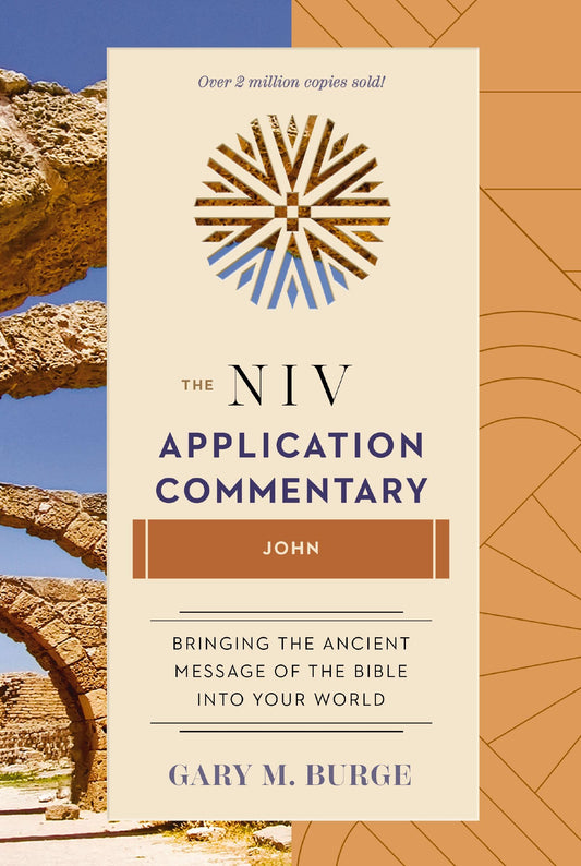 John: The NIV Application Commentary