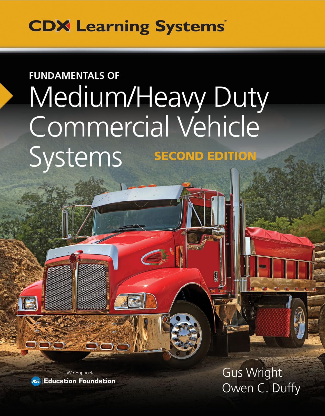 Fundamentals of Medium/Heavy Duty Commercial Vehicle Systems: . (Cdx Learning Systems)