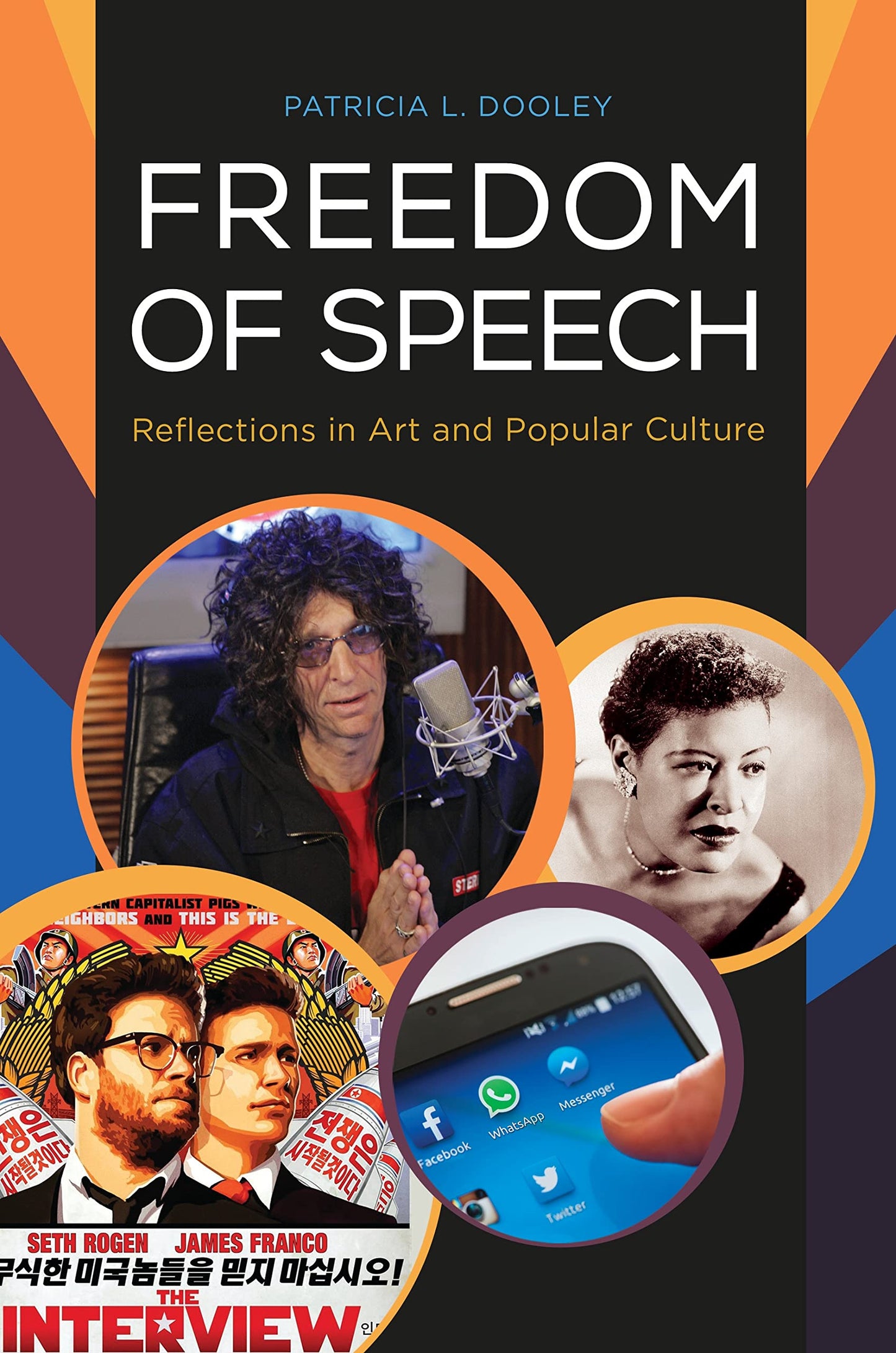 Freedom of Speech: Reflections in Art and Popular Culture (Issues through Pop Culture)