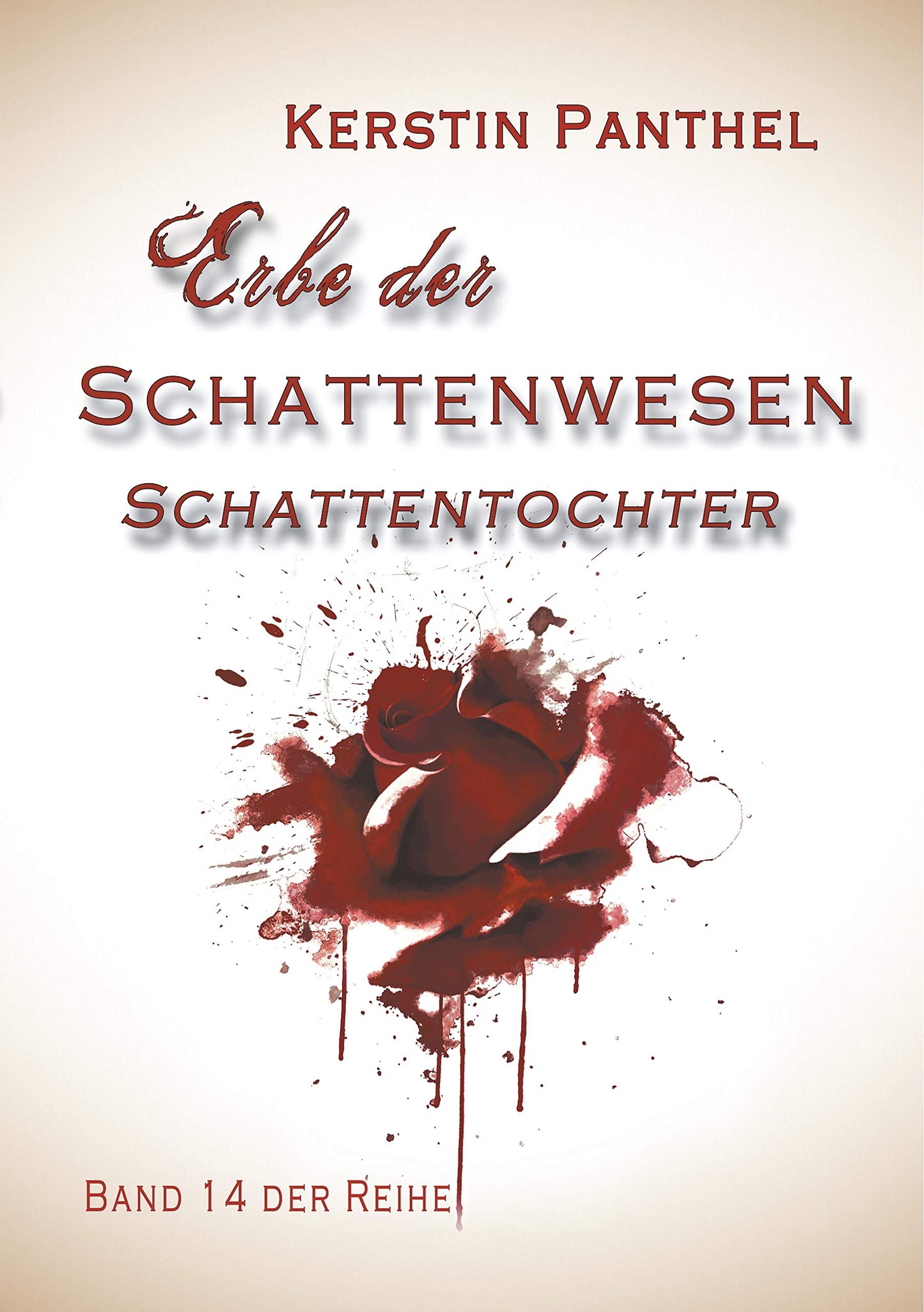 Erbe der Schattenwesen: Schattentochter (German Edition)