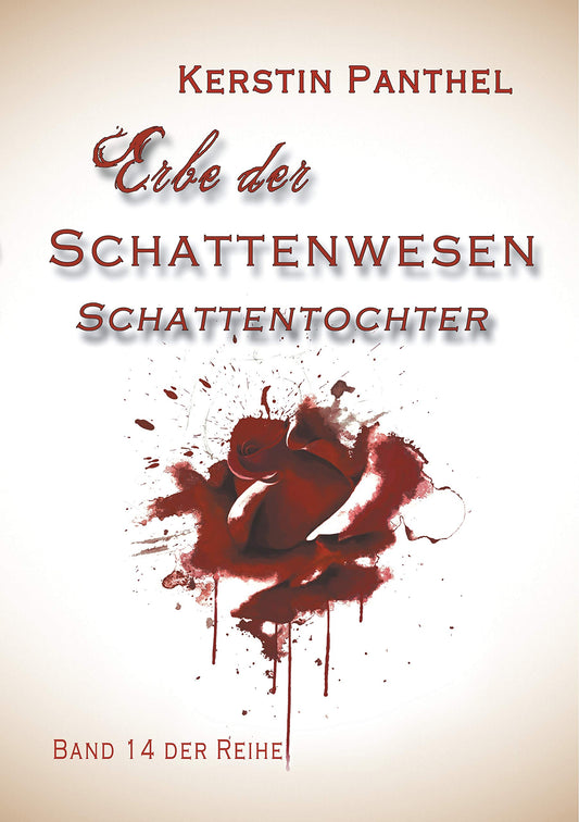 Erbe der Schattenwesen: Schattentochter (German Edition)