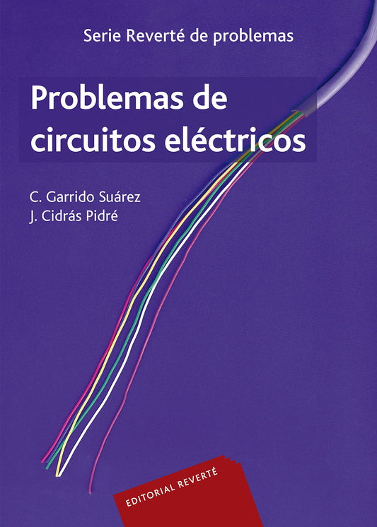 Problemas de circuitos eléctricos (Spanish Edition)