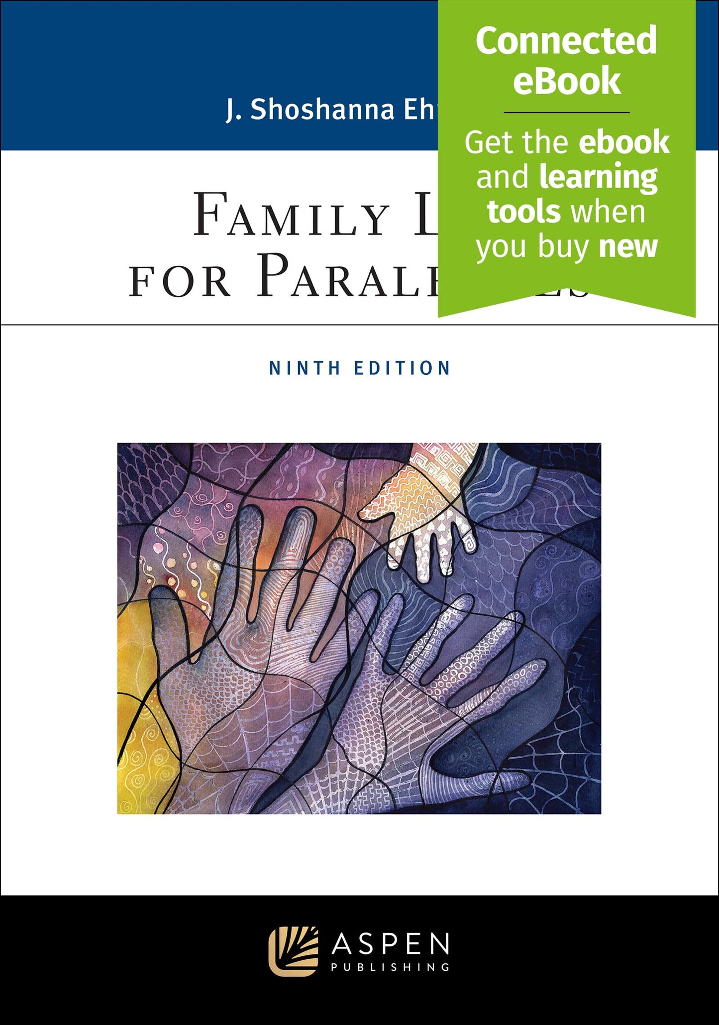Family Law for Paralegals 9E [Connected eBook] (Aspen Paralegal Series)
