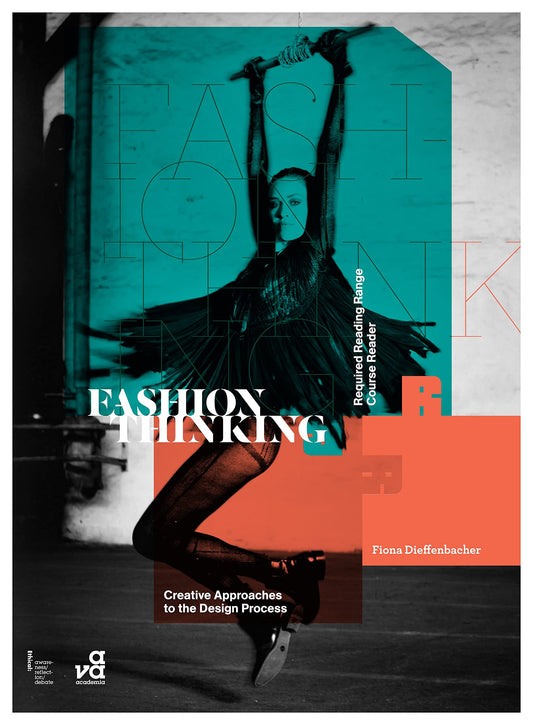 Fashion Thinking: Creative Approaches to the Design Process (Required Reading Range)