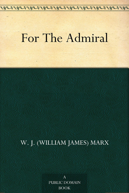 For The Admiral