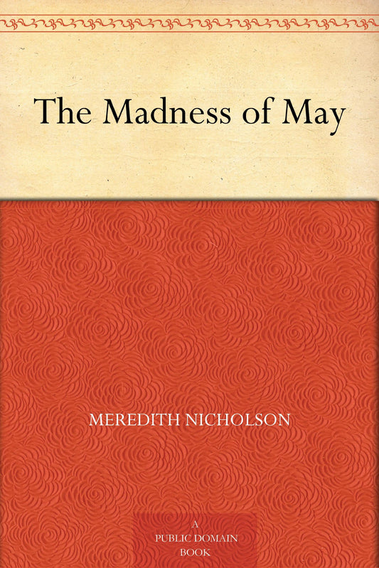 The Madness of May