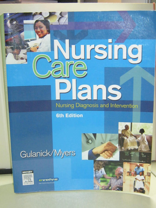 Nursing Care Plans: Nursing Diagnosis and Intervention