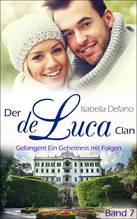 Gefangen! Ein Geheimnis mit Folgen: Der de Luca Clan (Band 7) (German Edition)