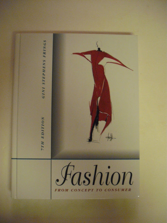 Fashion: From Concept to Consumer, 7th Edition