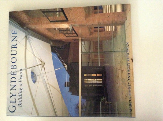 Glyndebourne: Building a Vision