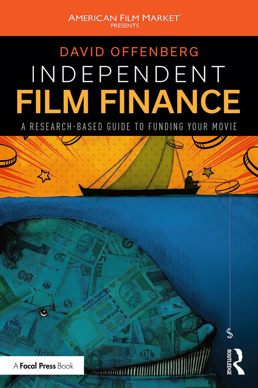 Independent Film Finance (American Film Market Presents)