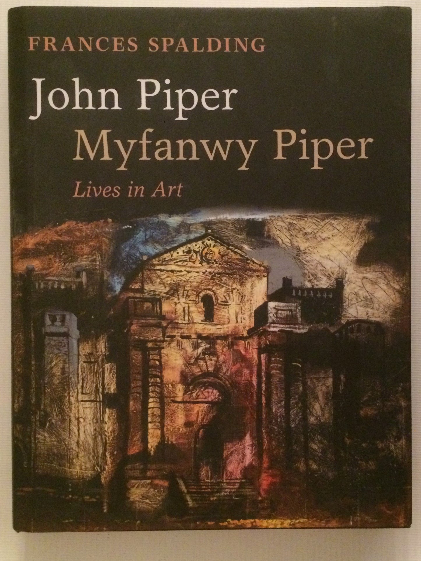 John Piper, Myfanwy Piper: Lives in Art