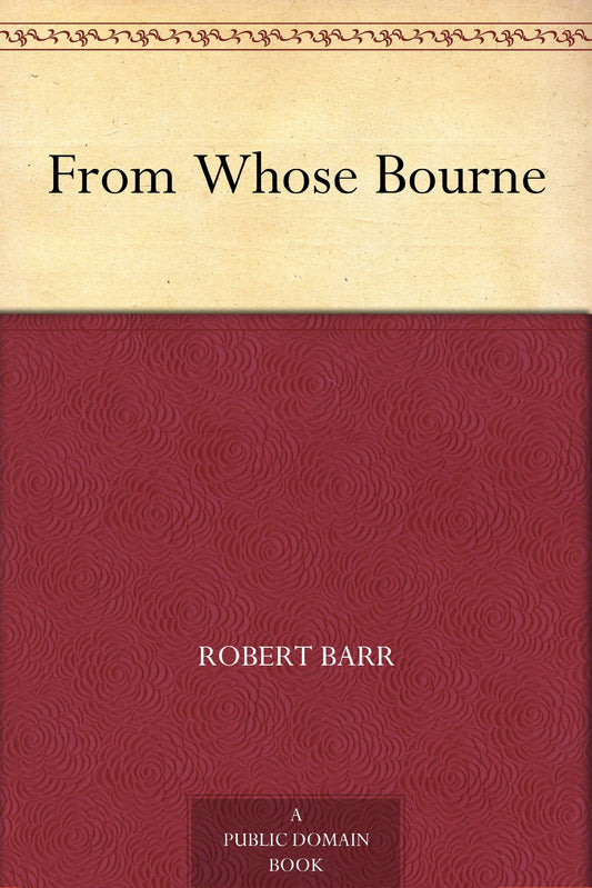 From Whose Bourne
