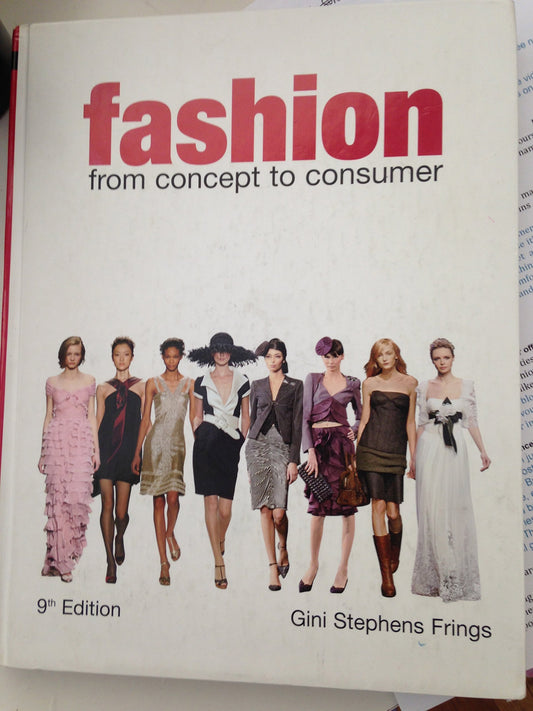 Fashion: From Concept to Consumer (9th Edition)