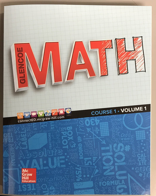 Glencoe Math 2016, Course 1 Student Edition, Volume 1