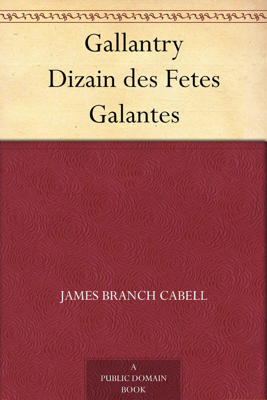 Gallantry Dizain des Fetes Galantes