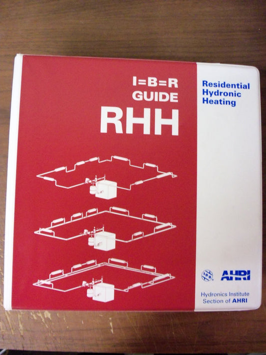 I=B=R Residential Hydronic Heating Guide
