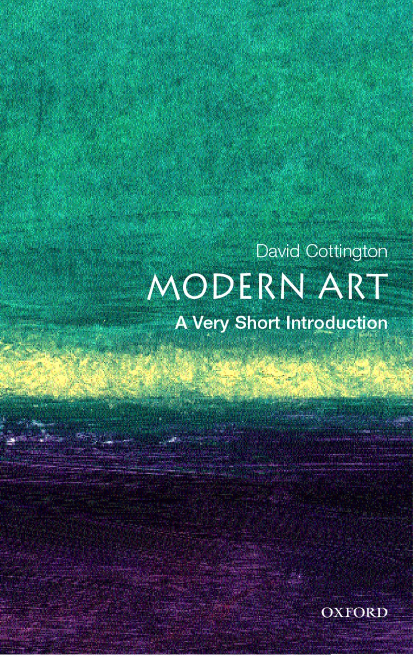 Modern Art: A Very Short Introduction (Very Short Introductions)