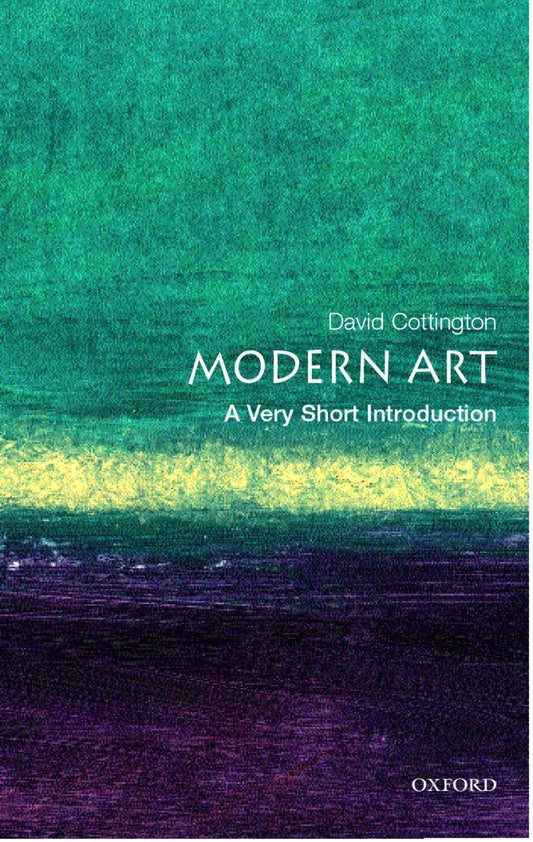 Modern Art: A Very Short Introduction (Very Short Introductions)