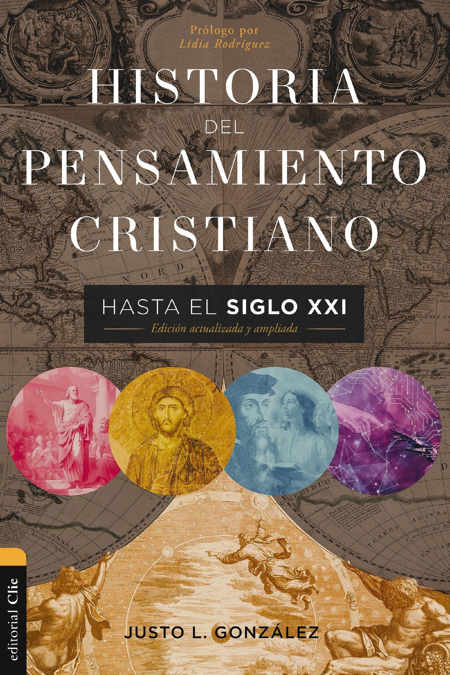 Historia del pensamiento cristiano hasta el siglo XXI: Edición actualizada y ampliada (Colección historia) (Spanish Edition)