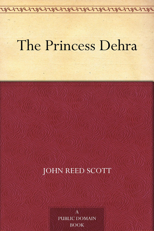 The Princess Dehra