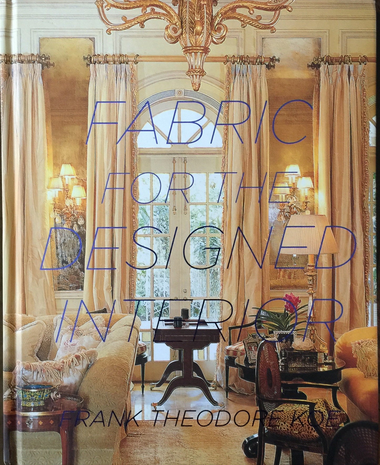 Fabric for the Designed Interior