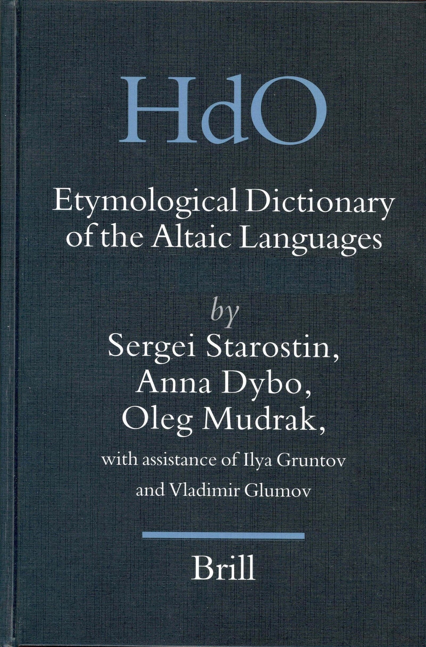 Etymological Dictionary of the Altaic Languages (HANDBOOK OF ORIENTAL STUDIES/HANDBUCH DER ORIENTALISTIK)