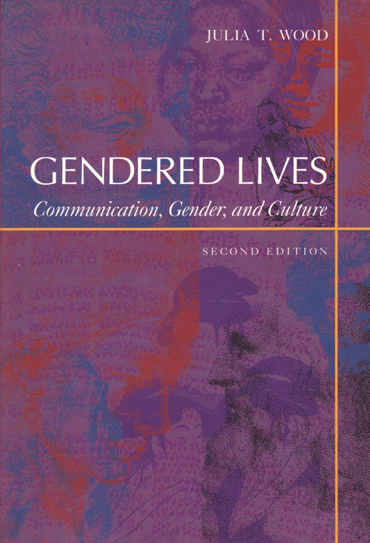 Gendered Lives: Communication, Gender, and Culture